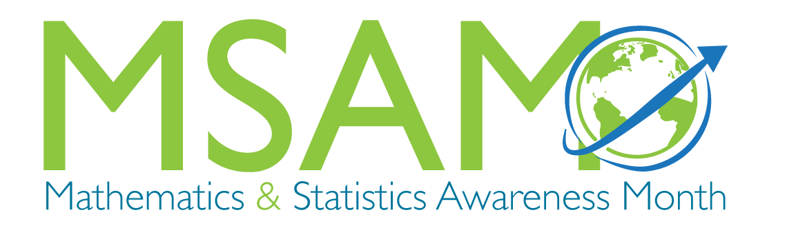 Mathematics & Statistics Awareness Month logo - MSAM in green large font, and the full name in blue below. An image of a green globe with a blue arrow around and across the globe.